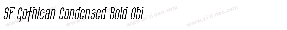 SF Gothican Condensed Bold Oblique字体转换